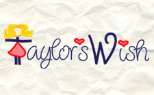 Taylor's Wish